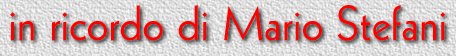 titolo in ricordo di mario stefani.jpg (11809 byte)