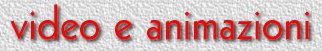 titolo video e animazioni.jpg (8312 byte)